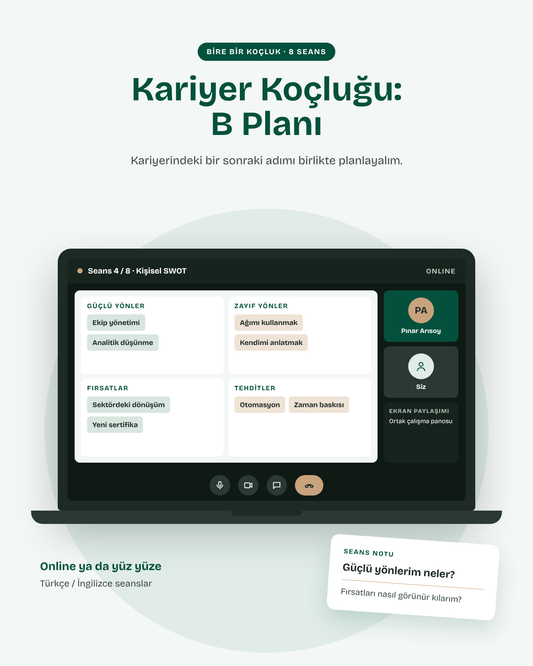 Kariyer Koçluğu: B Planı (8 seans)